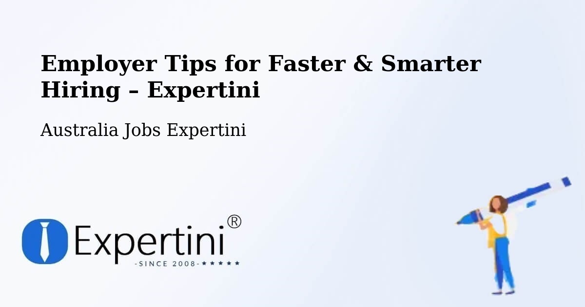 Employer Tips for Hiring & Recruitment – Mitchell Park - Mitchell Park, Australia Jobs Expertini