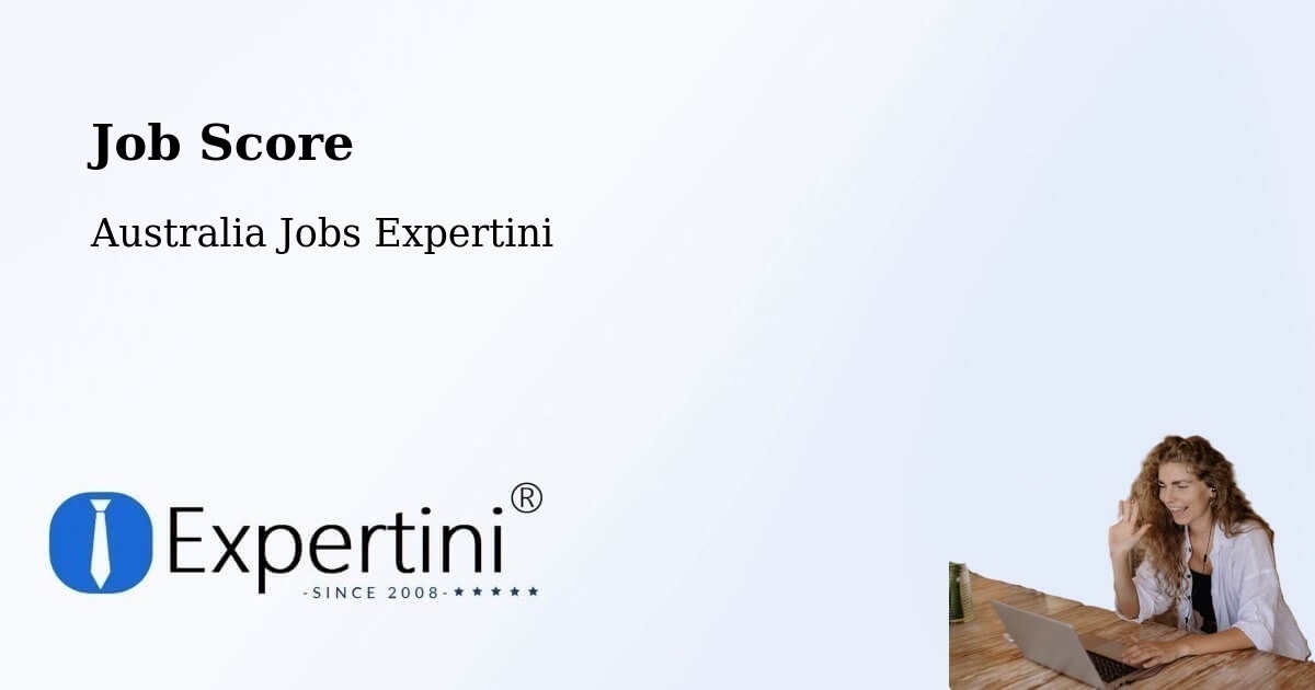 Job Score & Job Description Score Tool – Mitchell Park - Australia Jobs Expertini