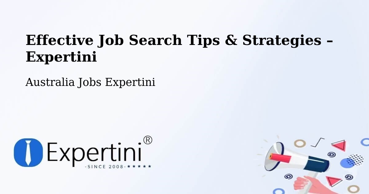 Job Search Tips & Strategies for Job Seekers – Mitchell Park - Mitchell Park, Australia Jobs Expertini