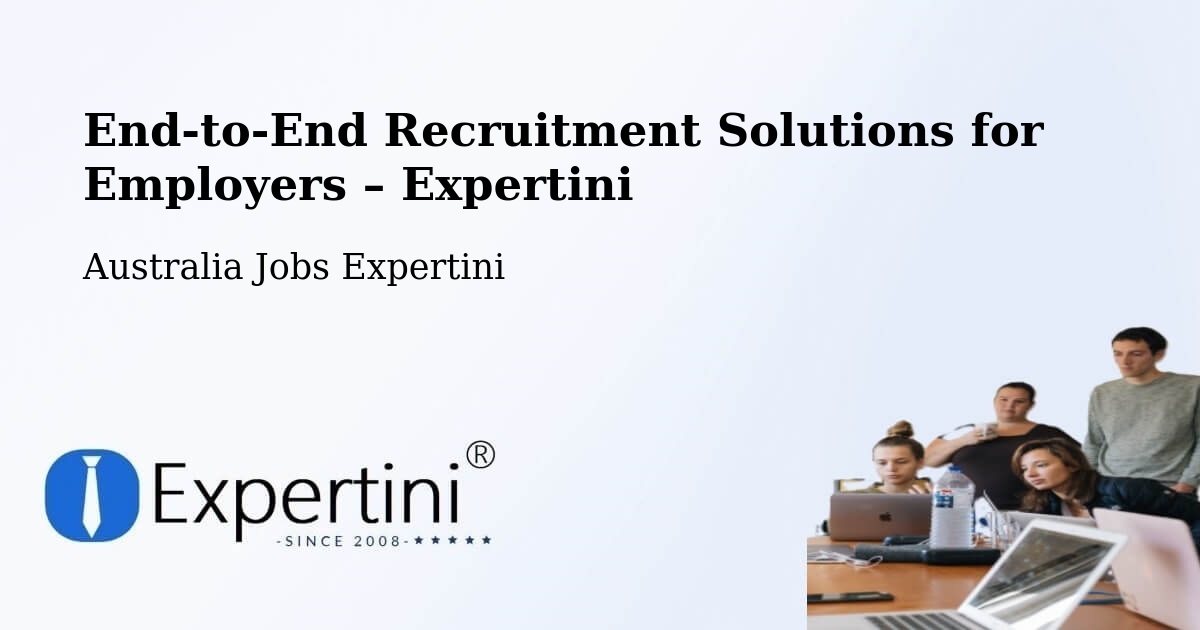 Recruitment Solutions for Employers – Mitchell Park - Mitchell Park, Australia Jobs Expertini